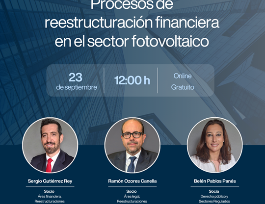Webinar: Financial restructuring processes in the photovoltaic sector