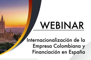 Internacionalización de la Empresa Colombiana y Financiación en España