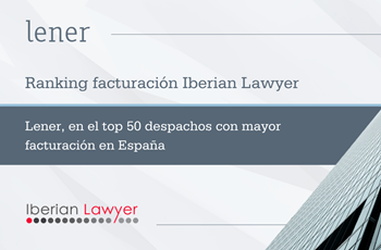 Lener en el ranking de Iberian Lawyer 2023